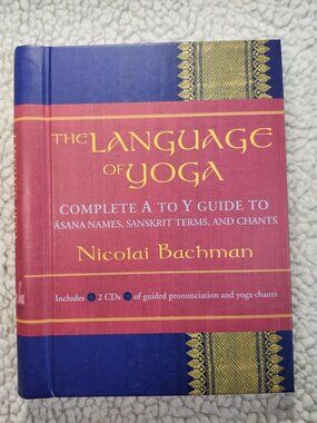 The Language of Yoga Nicolai Bachman Book w/ CD Sanskrit A-Y Guide Hardcover